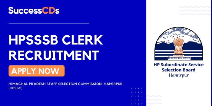 HPSSC Clerk Recruitment 2022 Dates, Eligibility, Application Form