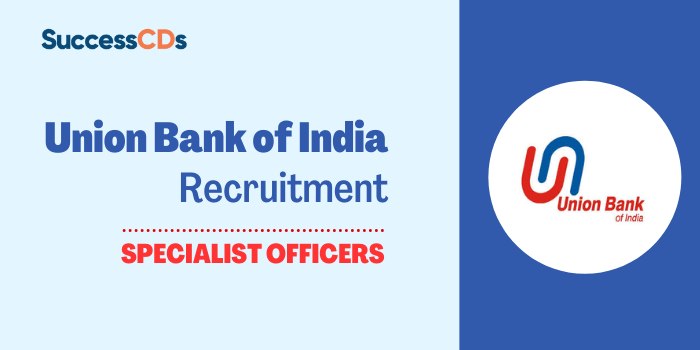Union Bank of India SO Recruitment 2021
