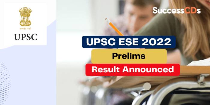 upsc ese 2022 prelims result announced