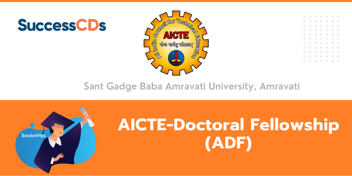 Sant Gadge Baba Amravati University AICTE-Doctoral Fellowship 2021