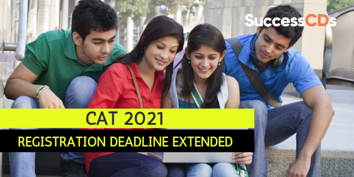 CAT 2021 Registration deadline extended