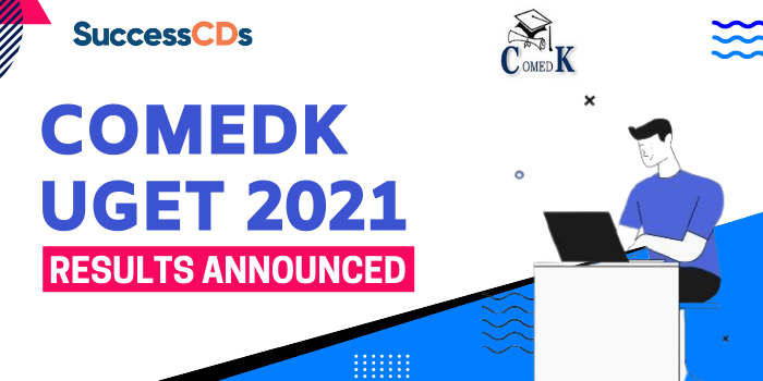 COMEDK UGET 2021 results announced