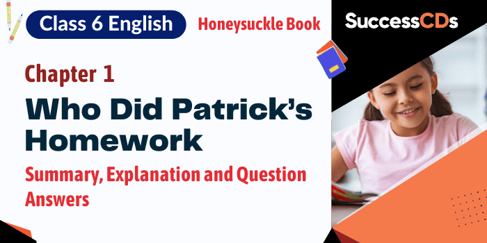 Who Did Patrick’s Homework 