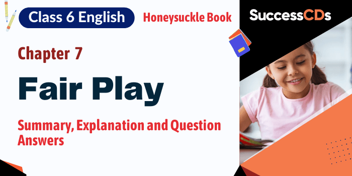 Fair Play Class 6 English Honeysuckle Book