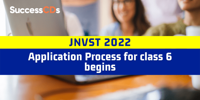 JNVST 2021 Application Process for Class 6 begins