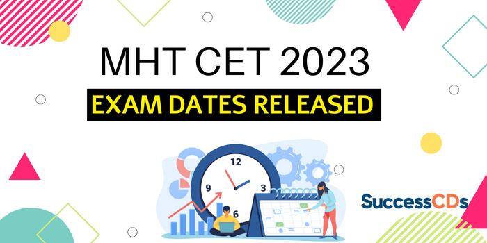 MHT CET 2023 Exam Dates Released
