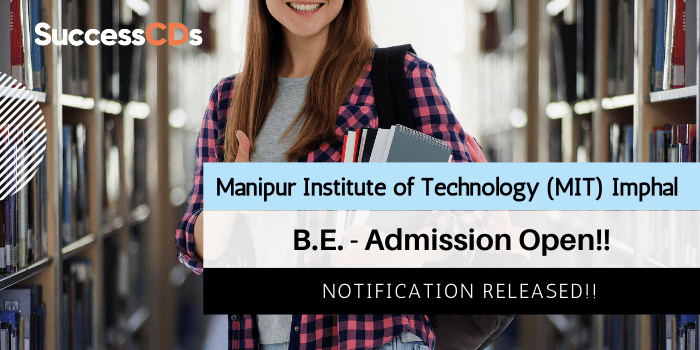 Manipur Institute of Technology B.E and M.Tech Admission 2021