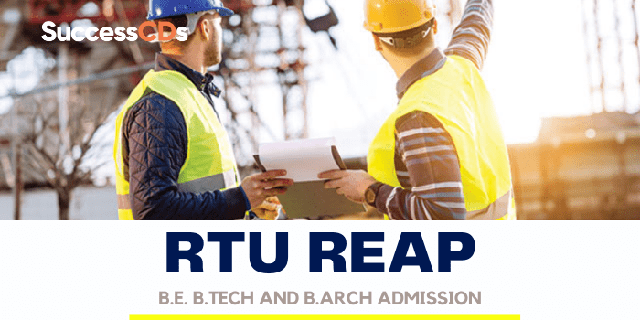 RTU REAP 2021 for B.E. B.Tech and B.Arch Admission