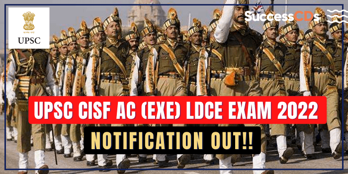 UPSC CISF AC (EXE) LDCE Exam 2022
