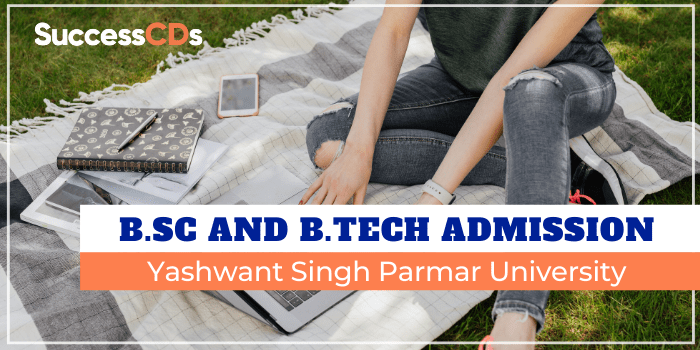 Dr Yashwant Singh Parmar University of Horticulture and Forestry announces B.Sc (Hons) and B.Tech Admission 2021