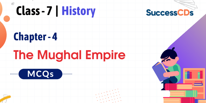 The Mughal Empire MCQs 