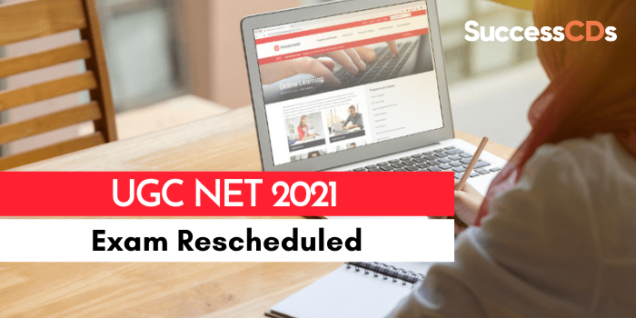 UGC NET 2021 exam rescheduled