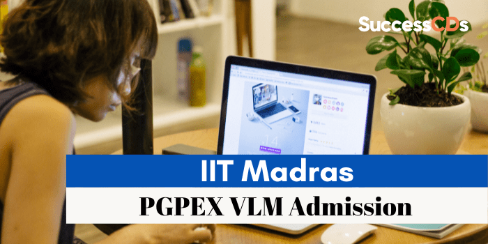 IIT Madras PGPEX VLM Admission 2022