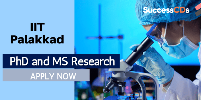 IIT Palakkad PhD and MS Research Admission 2021 (Dec Session)
