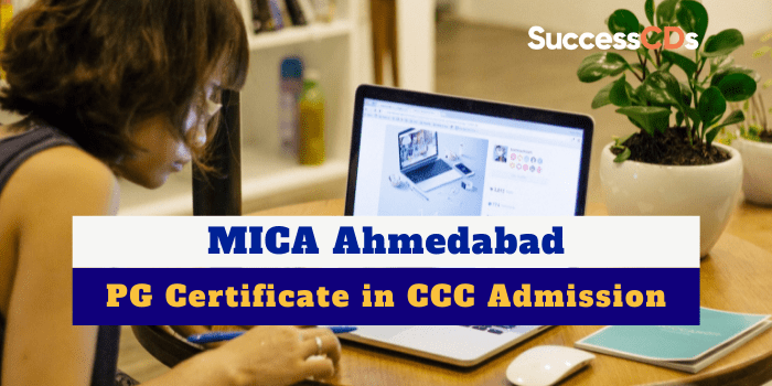 MICA PG Certificate in CCC Admission 2022