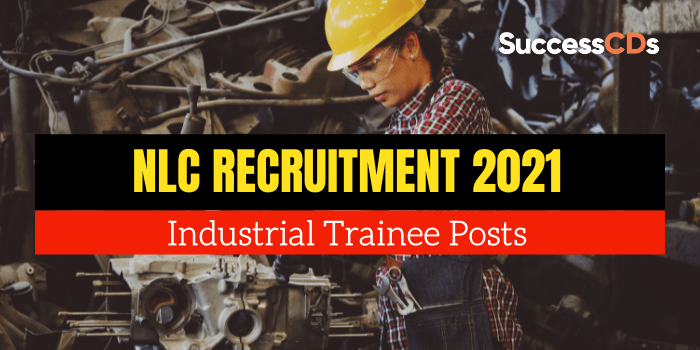 NLC Recruitment 2021 for 56 Industrial Trainee (Finance) Posts