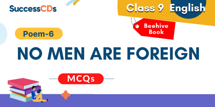No Men Are Foreign MCQs