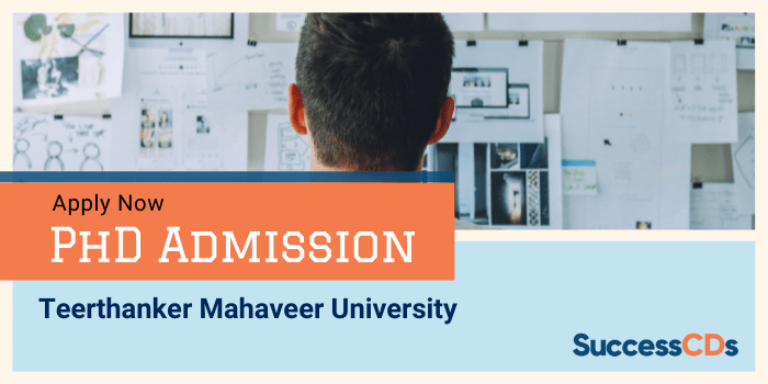 Teerthanker Mahaveer University PhD Admission 2021