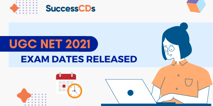 UGC NET 2021 Revised Schedule Released