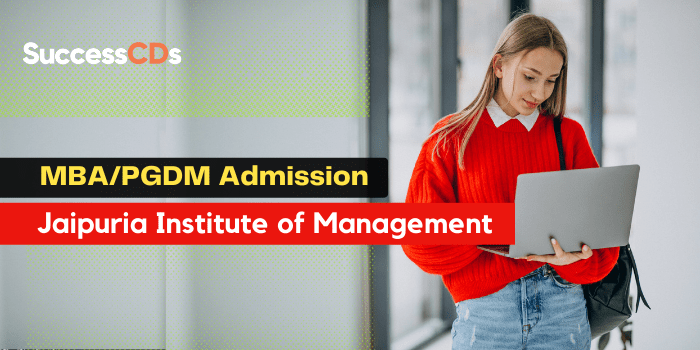 Jaipuria Institute of Management MBA PGDM Admission 2022
