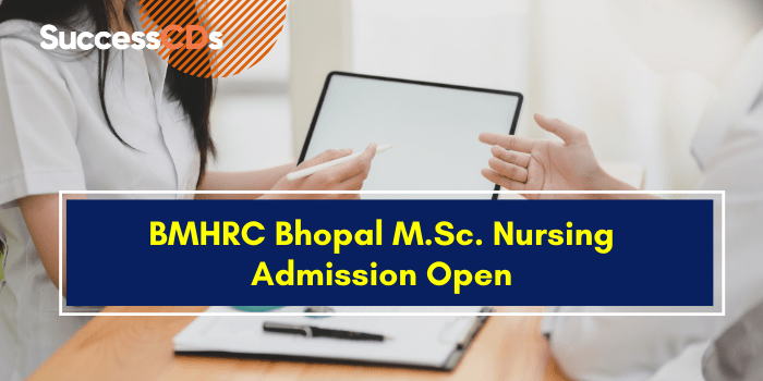 BMHRC Bhopal M.Sc. Nursing Admission 2021
