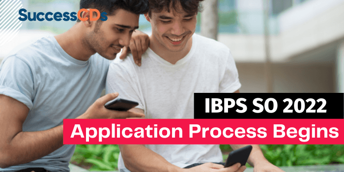 IBPS SO 2022 Application Process begins, steps to apply