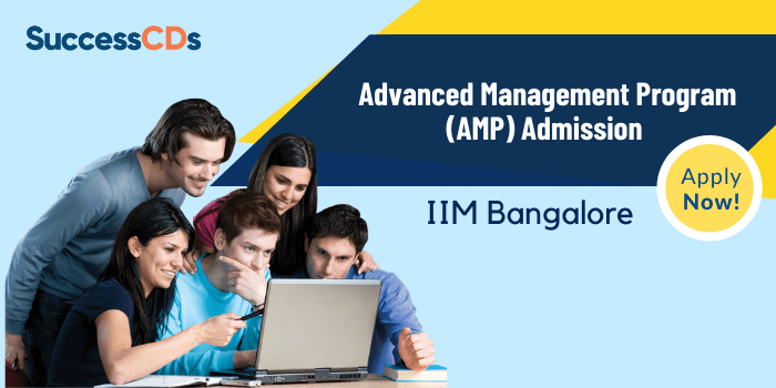 IIM Bangalore AMP Admission 2021
