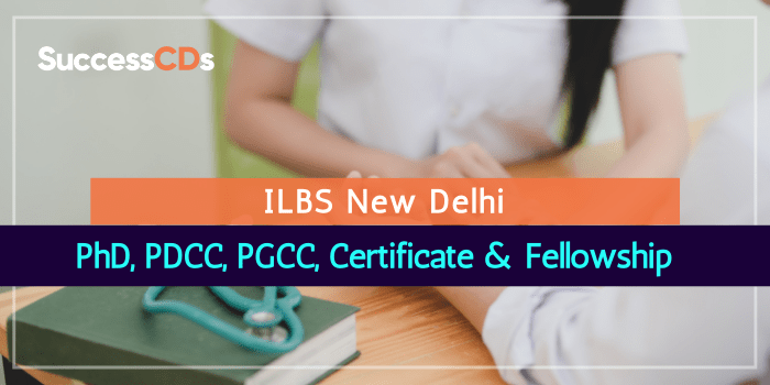 ILBS PhD, PDCC, PGCC, Fellowship and Certificate Admission 