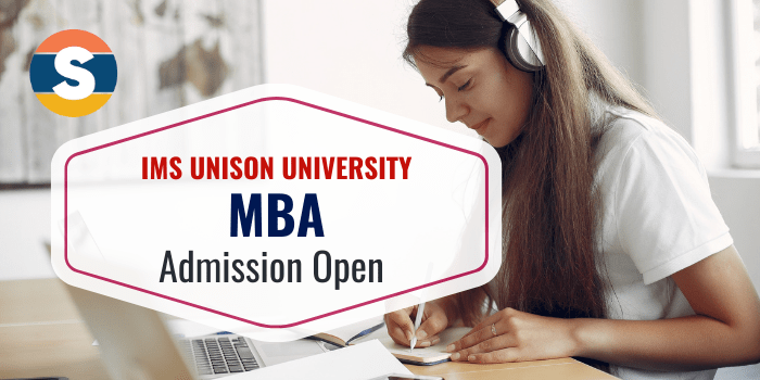 IMS Unison University MBA Admission 2022