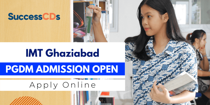 IMT Ghaziabad PGDM Admission 2022