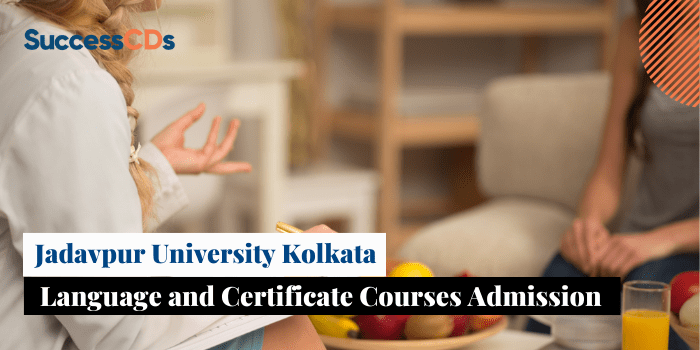 Jadavpur University Language and Certificate Courses Admission 2022