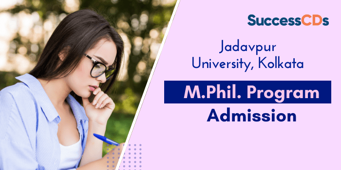Jadavpur University M.Phil Admission 2021