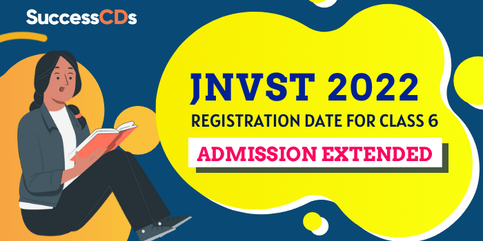 JNVST 2022 Registration Date for Class 6