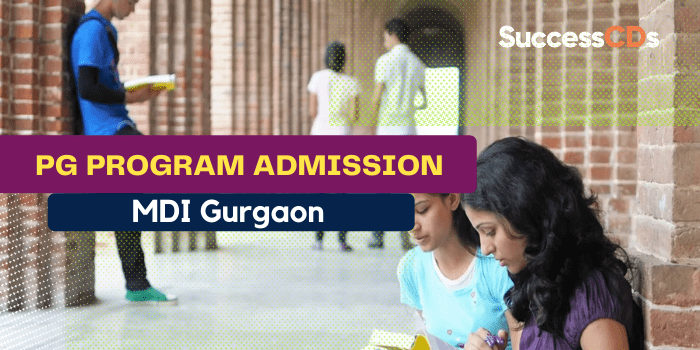 MDI Gurgaon PG Program Admission 2022