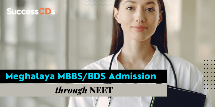 Meghalaya MBBS and BDS Admission 2021
