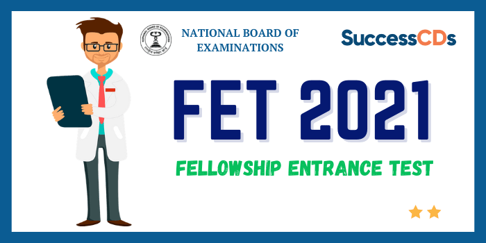 NEB FET Fellowship Entrance Test (NATBOARD) 2021