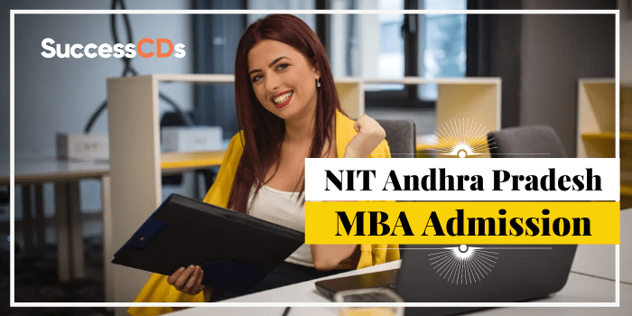NIT Andhra Pradesh MBA Admission 2022 Dates, Eligibility