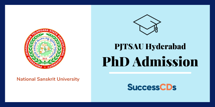 PJTSAU Hyderabad PhD Admission 2021