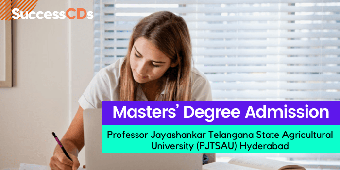 PJTSAU Masters’ Degree Admission 2021