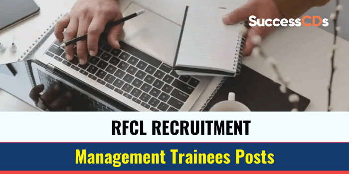 RFCL MT Recruitment 2021 for Management Trainees Posts,