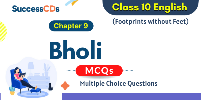 Bholi Class 10 MCQ Questions with Answers