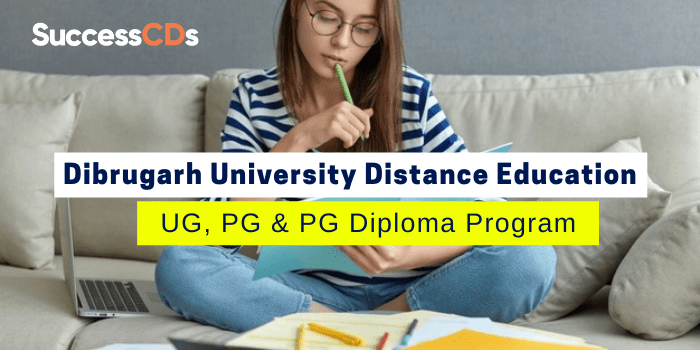 Dibrugarh University Distance Education UG-PG Admission 2021