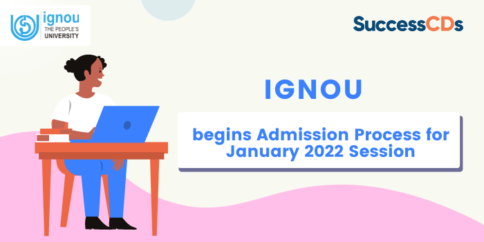 IGNOU begins Admissions for January 2022 Session, steps to apply