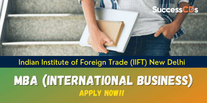 IIFT MBA (International Business) Admission 2021