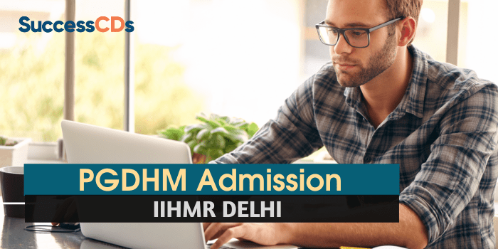IIHMR Delhi PGDHM Admission 2022