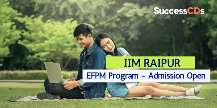 IIM Raipur EFPM Admission 2022