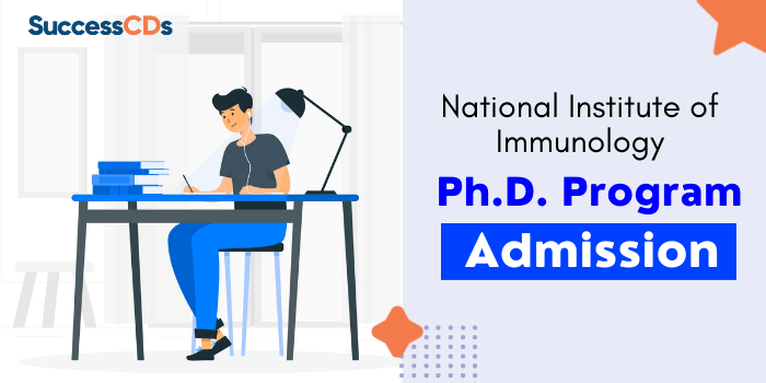 National Institute of Immunology PhD Admission 2022