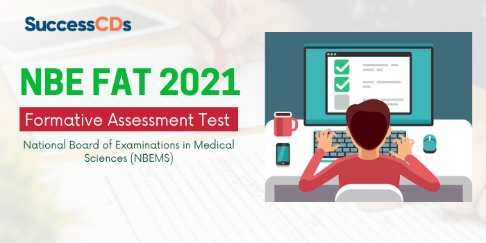 NBE Formative Assessment Test 2021 Application Form, Dates, Eligibility, Exam Pattern