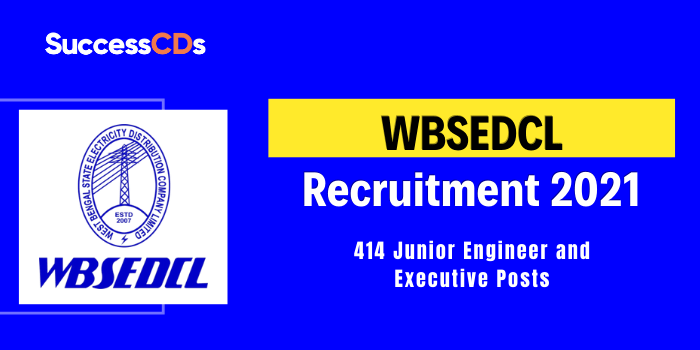 WBSEDCL Recruitment 2021 Jr Engineer & Executive Posts