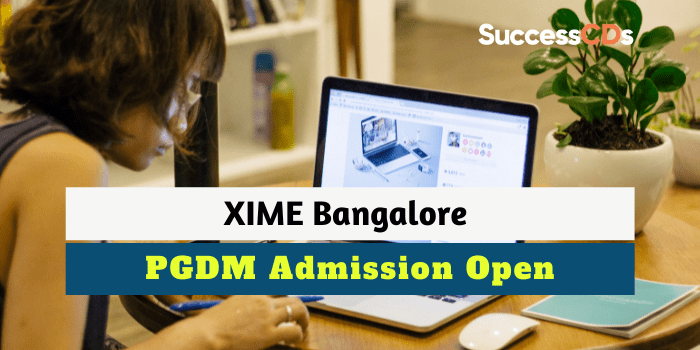 XIME PGDM Admission 2022